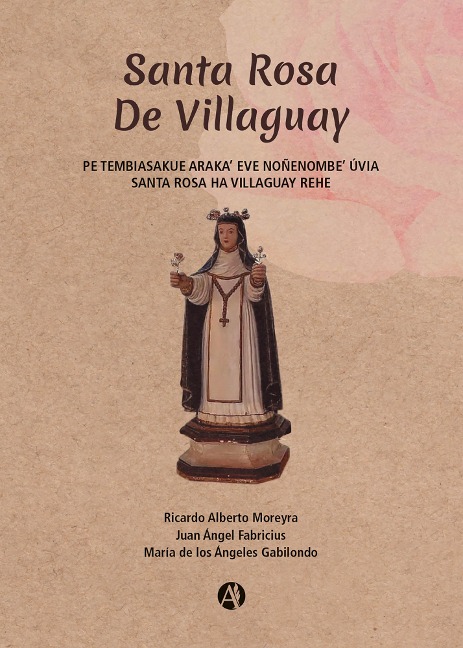 Santa Rosa de Villaguay - Ricardo Alberto Moreyra, Juan Ángel Fabricius, María los Ángeles de Gabilondo