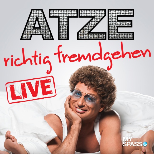 Atze Schröder Live - Richtig fremdgehen - Atze Schröder