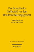 Cover-Bild zum Titel 'Der Europäische Haftbefehl vor dem Bundesverfassungsgericht' von 'Frank Schorkopf'