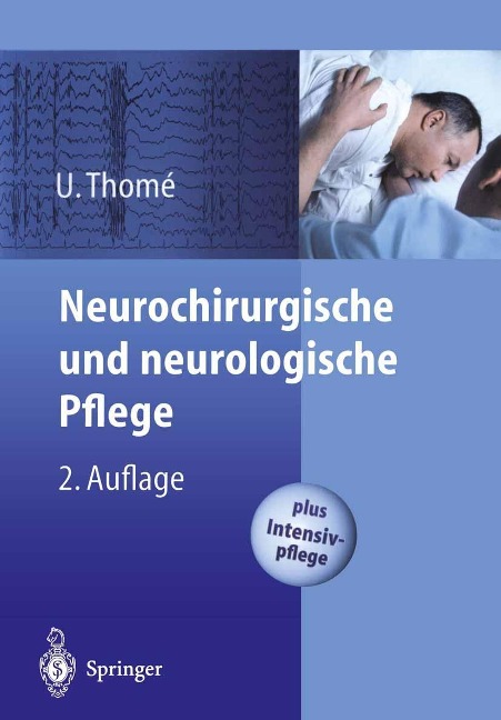 Neurochirurgische und neurologische Pflege - Ulrich Thomé