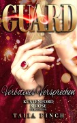 Cover-Bild zum Titel 'GUARD - Verbotenes Versprechen' von 'Talia Finch'