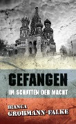 Cover-Bild zum Titel 'Gefangen' von 'Bianca Grohmann-Falke'