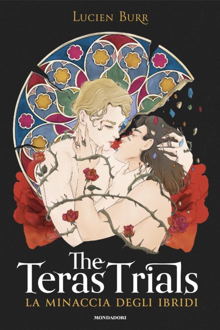 The Teras Trials. La minaccia degli ibridi - Lucien Burr