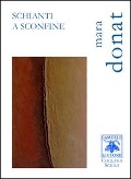 Schianti a sconfine - Mara Donat