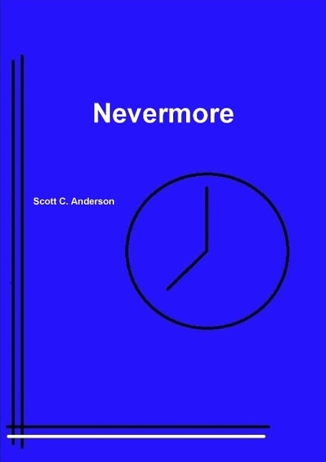 Nevermore - Scott C. Anderson
