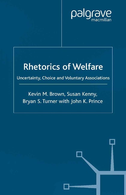 Rhetorics of Welfare - K. Brown, S. Kenny, B. Turner, J. Prince