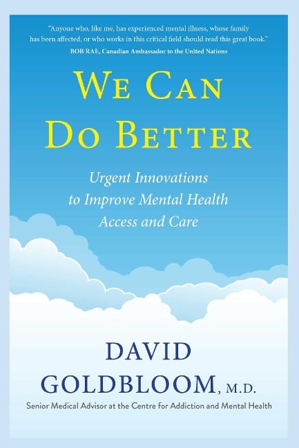 We Can Do Better - David Goldbloom