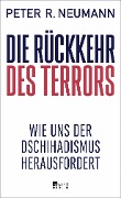 Die Rückkehr des Terrors - Peter R. Neumann