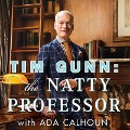Tim Gunn: The Natty Professor Lib/E: A Master Class on Mentoring, Motivating and Making It Work! - Tim Gunn