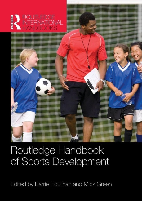 Routledge Handbook of Sports Development - 