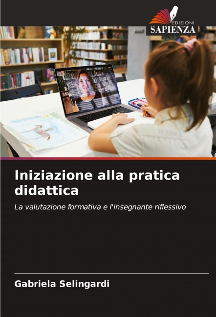 Iniziazione alla pratica didattica - Gabriela Selingardi
