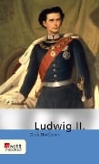 Ludwig II. - Dirk Heißerer