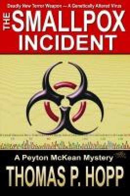 The Smallpox Incident (Northwest Tales, #4) - Thomas P Hopp