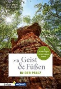 Cover-Bild zum Titel 'Mit Geist & Füßen. In der Pfalz' von 'Dieter Pahlke, Hilde Hampp'