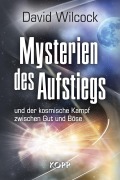Cover-Bild zum Titel 'Mysterien des Aufstiegs' von 'David Wilcock'
