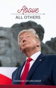 Cover-Bild zum Titel 'Above All Others' von 'Harnam Shunkumar'