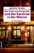 Cover-Bild zum Titel 'Der Pate von Ehrenfeld und der Kardinal in der Wanne' von 'Manfred Theisen'