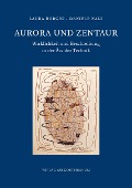 Cover-Bild zum Titel 'Aurora und Zentaur' von 'Laura Borghi, Daniele Nani'