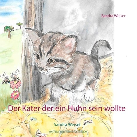 Der Kater der ein Huhn sein wollte - Sandra Weiser