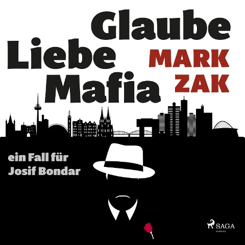 Glaube, Liebe, Mafia: ein Fall für Josif Bondar - Mark Zak