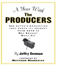 Cover-Bild zum Titel 'A Year with the Producers' von 'Jeffry Denman'