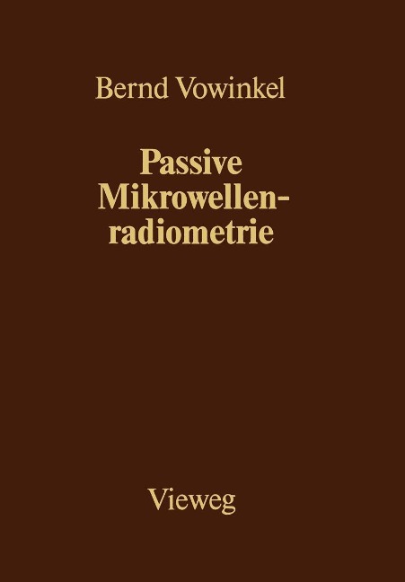 Passive Mikrowellenradiometrie - Bernd Vowinkel
