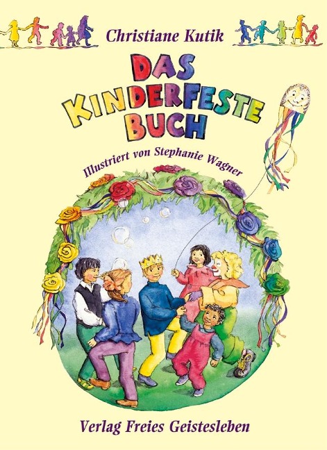 Das Kinderfestebuch - Christiane Kutik