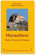 Cover-Bild zum Titel 'Murmeltiere' von 'Hubert Zeiler, Monika Preleuthner'