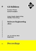 GI Edition Proceedings Band 332 "Software Engineering 2023" - 