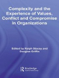 Cover-Bild zum Titel 'Complexity and the Experience of Values, Conflict and Compromise in Organizations' von ''