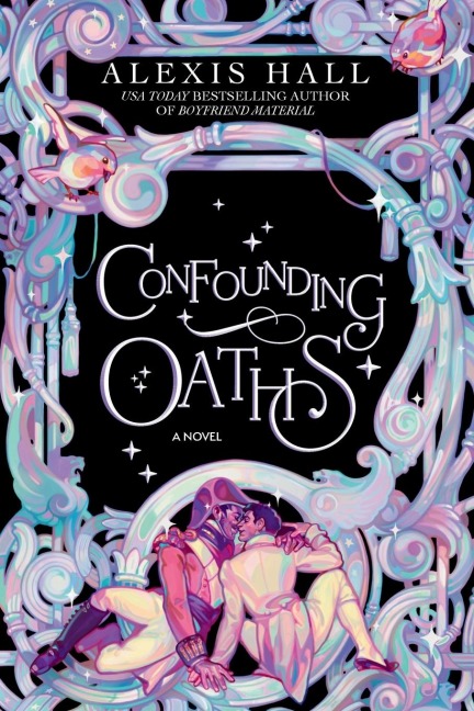 Confounding Oaths - Alexis Hall