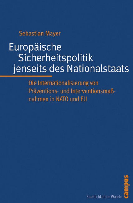 Europäische Sicherheitspolitik jenseits des Nationalstaats - Sebastian Mayer