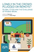 Cover-Bild zum Titel 'Lonely in the Crowd: Plugged or Remote?' von 'Tobia Zevi'