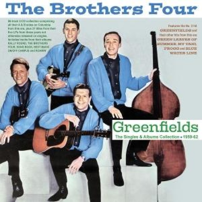 Greenfields - The Singles & Albums Collection 1959 - The Brothers Four