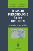 Cover-Bild zum Titel 'Klinische Mikrobiologie für den Urologen' von 'Holger Blenk, Alfons G. Hofstetter, Kurt G. Naber, Winfried Jr. Vahlensieck'