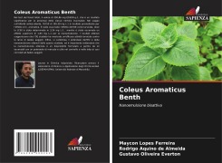 Cover-Bild zum Titel 'Coleus Aromaticus Benth' von 'Maycon Lopes Ferreira, Rodrigo Aquino de Almeida, Gustavo Oliveira Everton'