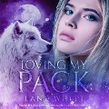 Cover-Bild zum Titel 'Loving My Pack Lib/E' von 'Lane Whitt'