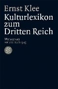 Das Kulturlexikon zum Dritten Reich - Ernst Klee