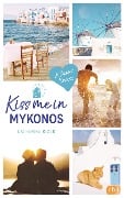 Kiss me in Mykonos - Catherine Rider