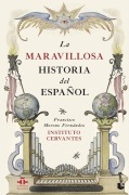 Cover-Bild zum Titel 'La maravillosa historia del español' von 'Francisco Fernández Moreno'