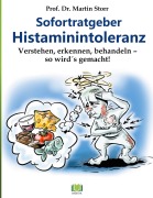 Cover-Bild zum Titel 'Sofortratgeber Histaminintoleranz' von 'Martin Storr'