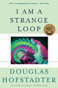 Cover-Bild zum Titel 'I Am a Strange Loop' von 'Douglas R Hofstadter'