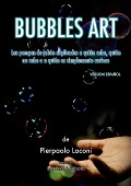 Bubbles Art - Pierpaolo Laconi