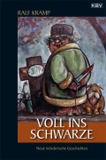 Cover-Bild zum Titel 'Voll ins Schwarze' von 'Ralf Kramp'