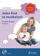 Cover-Bild zum Titel 'Jedes Kind ist musikalisch' von 'Kristin Thielemann'