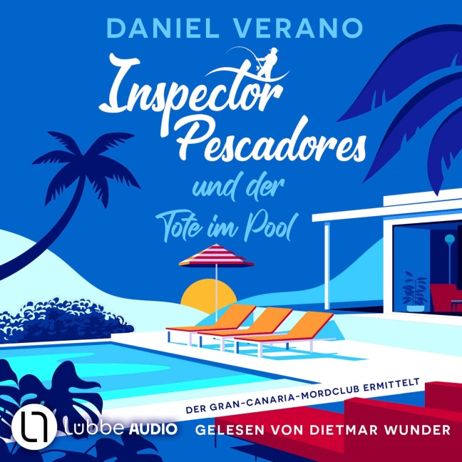 Inspector Pescadores und der Tote im Pool - Daniel Verano