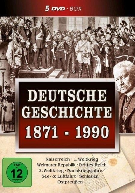 Deutsche Geschichte 1871-1990 - 