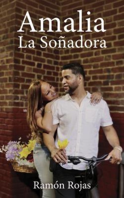 Amalia La Soñadora - Ramón Rojas