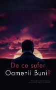 Cover-Bild zum Titel 'De ce sufer oamenii buni?' von 'Dan Desmarques'