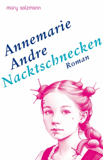 Nacktschnecken - Annemarie Andre
